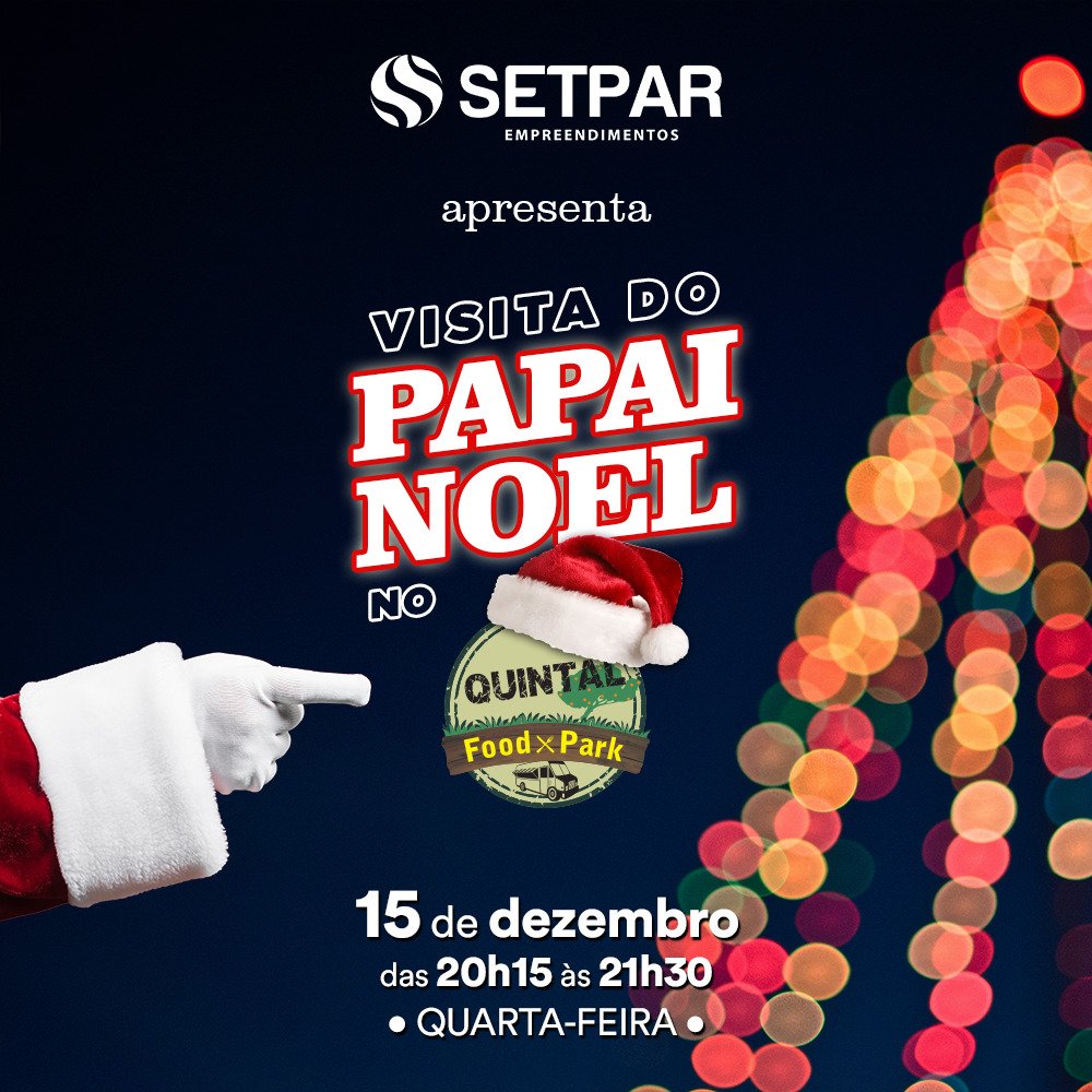 PAPAI NOEL NO QUINTAL FOOD PARK
