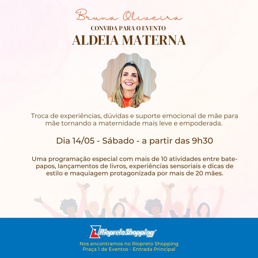 RIOPRETO SHOPPING RECEBE @BRUNAMAESINCERA PARA EVENTO DE ORIENTAÇÕES ÀS MÃES