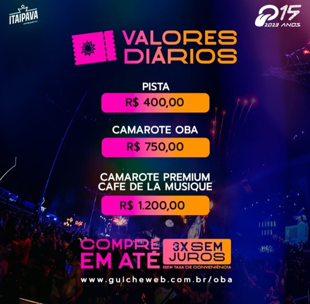 VALORES DIÁRIOS DO OBA FESTIVAL