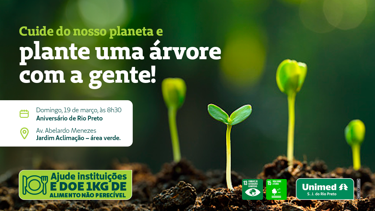 UNIMED RIO PRETO REALIZA PLANTIO DE MUDAS NESTE DOMINGO