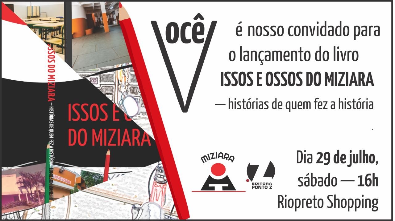 ALUNOS E PROFESSORES CONTAM HISTÓRIA DA ESCOLA MIZIARA EM LIVRO