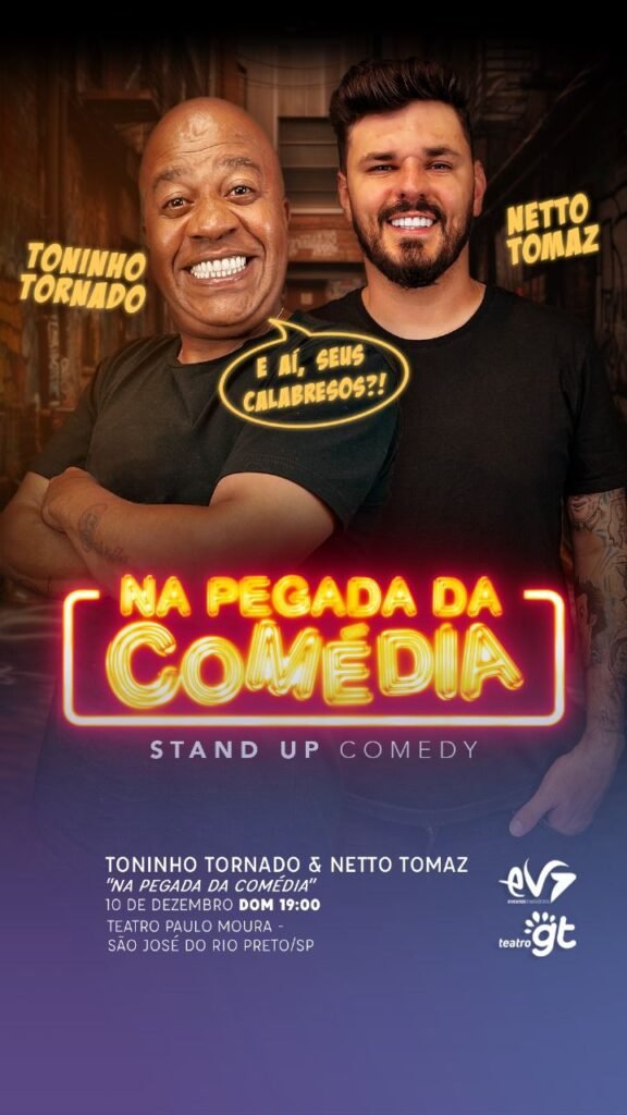 Toninho Tornado e Netto Tomaz Se Apresentam em Rio Preto 10 de Dezembro