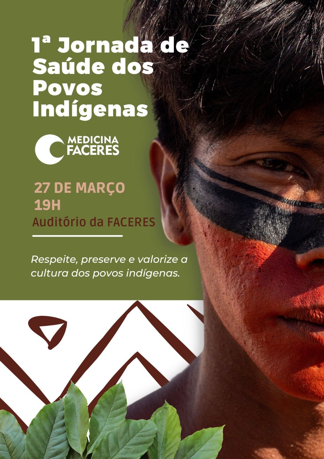 FACULDADE DE MEDICINA FACERES PROMOVE A 1ª JORNADA DE SAÚDE DOS POVOS INDÍGENAS