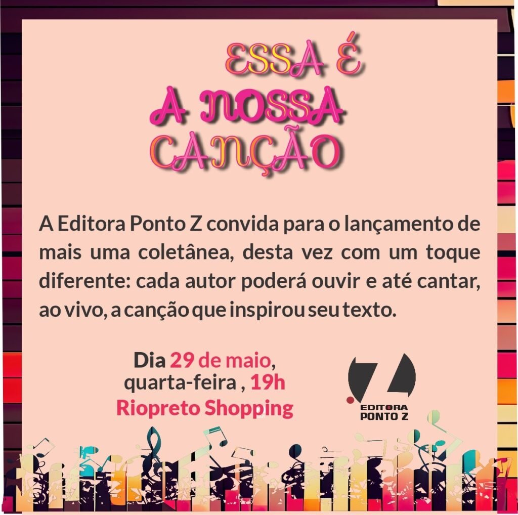 Coletânea de Textos e Poemas Resgata Memória	Musical de 55 Autores com Lançamento no Riopreto Shopping
