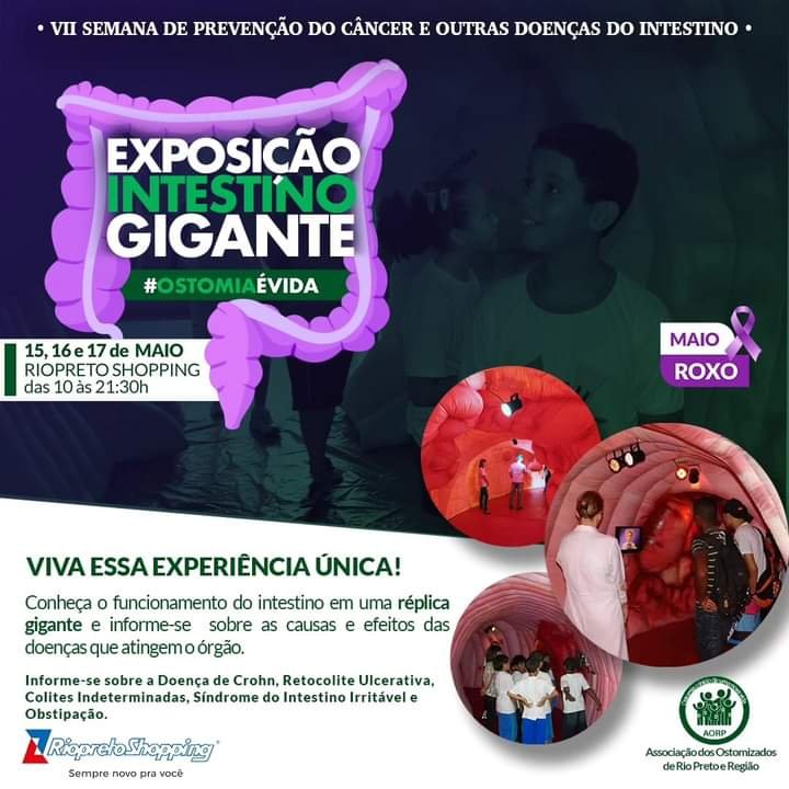 INTESTINO GIGANTE: EXPOSIÇÃO TRAZIDA PELA AORP SOBRE CÂNCER COLORRETAL ACONTECE NESSE MÊS “MAIO ROXO” NO RIOPRETO SHOPPING