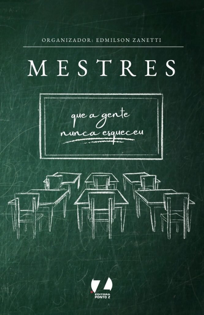 Livro Homenageia ‘Mestres Que a Gente Nunca Esqueceu’