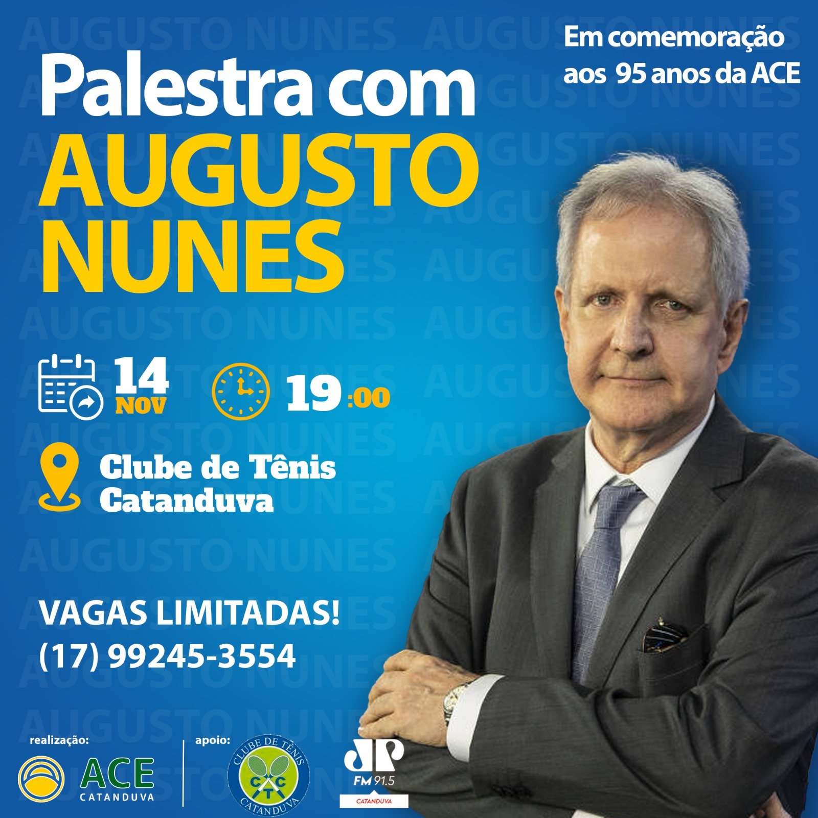 ACE TRAZ JORNALISTA AUGUSTO NUNES PARA EVENTO EM COMEMORAÇÃO AOS 95 ANOS