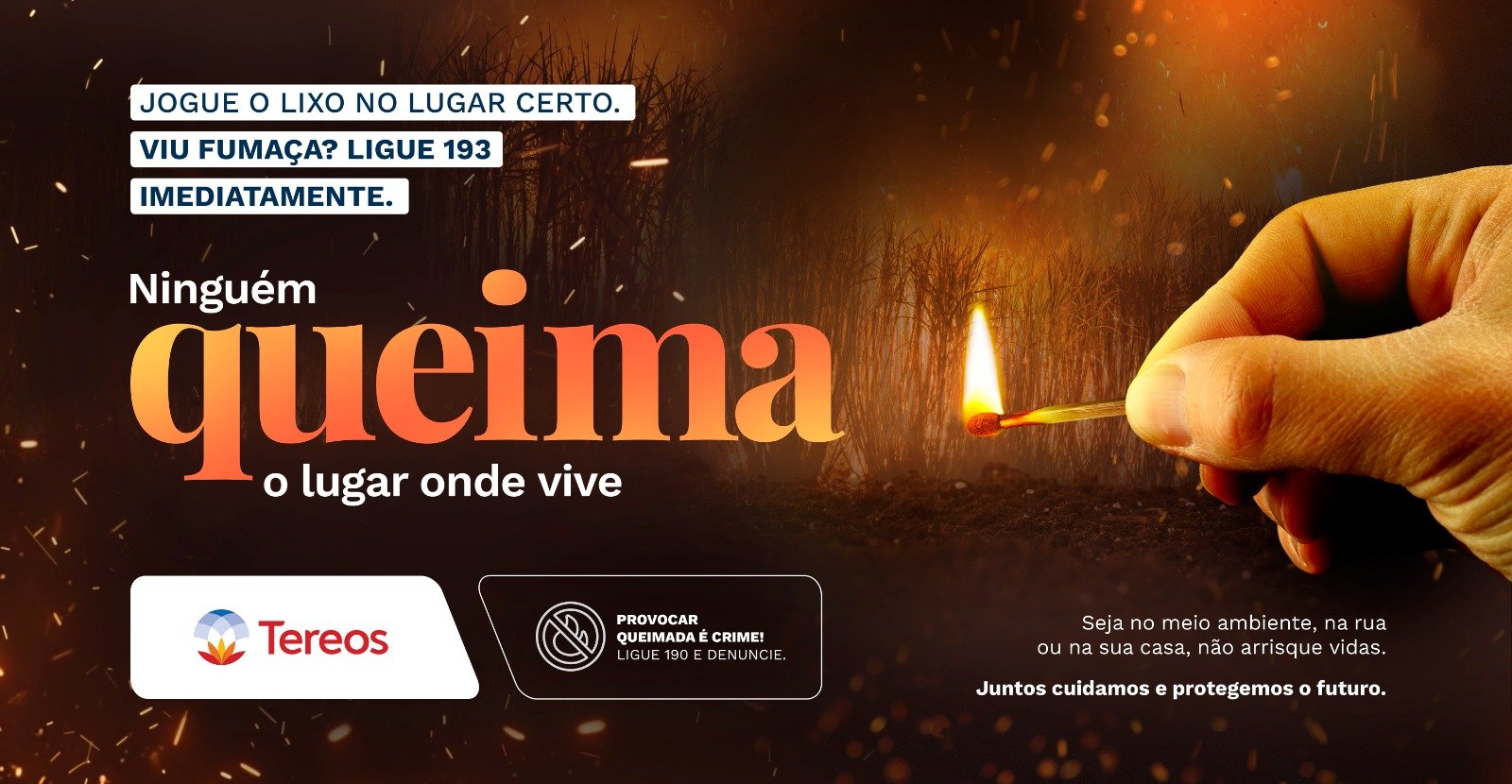 Tereos lança campanha de prevenção a incêndios da safra 2026/27 e reforça uso de tecnologia no combate às queimadas